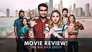 The Big Sick Movie Review: A Heartfelt Journey of Love, Laughter, and Cultural Connection