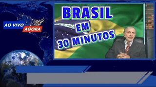 AO VIVO BRASIL EM 30 MINUTOS-USA INTERFERE NA SOBERANIA BR