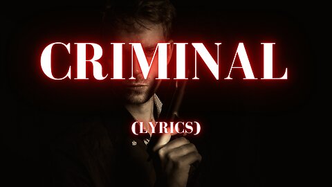 Criminal (Lyrics) - Britney Spears