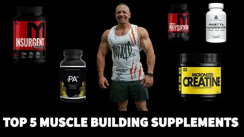 Top 5 Muscle Building Supplements You Should Be Taking