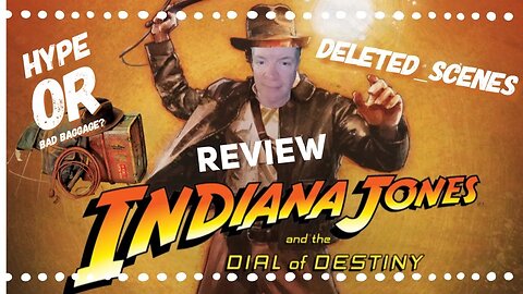 LIVE MOVIE REVIEW - Indiana Jones and the Dial of Destiny