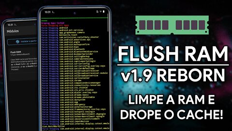 FLUSH RAM v1.9 REBORN | LIMPE A SUA RAM E CACHE COM APENAS UM COMANDO! | Magisk ROOT
