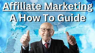 Affiliate Marketing Tutorial - How To Do It