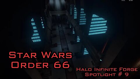 Order 66 - Epic Star Wars Halo Infinite Forge Map by WookieCookies1 - Halo Forge Spotlight #9 - HSFN