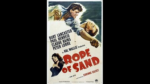 Trailer - Rope of Sand - 1949