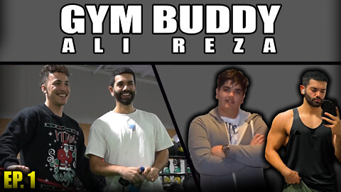 Chest Day with Ali Reza - Gym Buddy Ep. 1