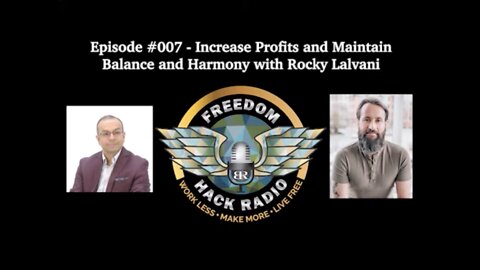 FHR #007 - Increase Profits, Maintain Balance and Harmony with Rocky Lalvani
