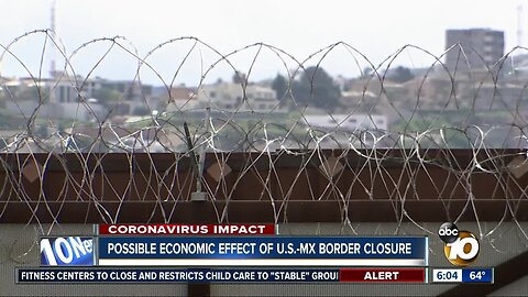 Possible economic effect of U.S.-MX border closure