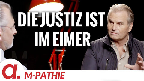 M-PATHIE – Zu Gast heute: Dr. Reiner Fuellmich „Die Justiz ist im Eimer”