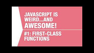 What Makes Javascript Weird...and AWESOME - Pt 1