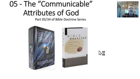 05 of 34 - The “Communicable” Attributes of God