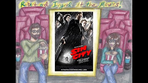 At the Movies w/ Robert & Ingrid: Sin City