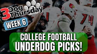 3 Dog Thursday | Week 6 - College Football Underdog Picks & Predictions!