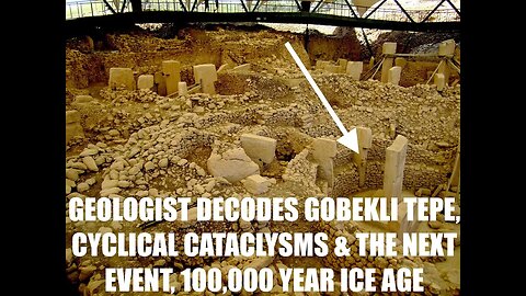 Geologist Decodes Gobekli Tepe & It's Mind Blowing!