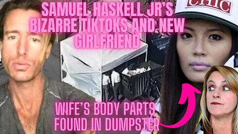 SAMUEL HASKELL JR MURDERED HIS WIFE FOR HIS NEW GIRLFRIEND?