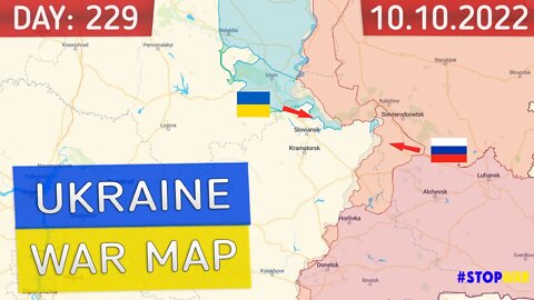 Russia and Ukraine war map 10 October 2022 - 229 day invasion | Military summary latest news today