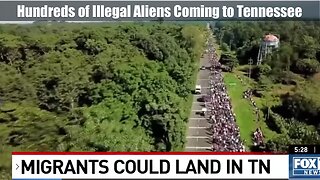 Hundreds of Illegal Aliens Coming to Tennessee