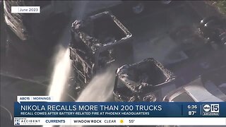 Nikola recalls battery-electric trucks following Phoenix fire investigation