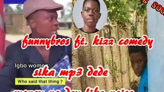 Funny Bros ft. Kizz Comedy on MONEY NO DEY LIKE NOISE (sika mp3 dede)