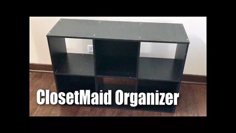 ClosetMaid 6 Cube Organizer Setup & Review