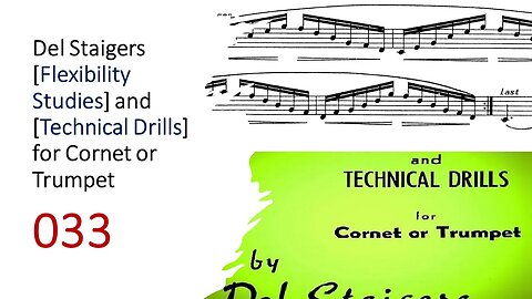 Del Staigers [Flexibility Studies] and [Technical Drills] for Cornet or Trumpet 033