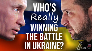 Who's Really Winning in Ukraine?
