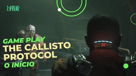 THE CALLISTO PROTOCOL - GAMEPLAY O INÍCIO - PC LEGENDA ptBR #gameplay #horror