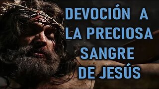 DEVOCIÓN A LA PRECIOSA SANGRE DE JESÚS