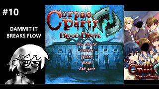 Corpse Party: Blood Drive - I Love When We're Exploring, I Hate Other Cutscenes Though P10