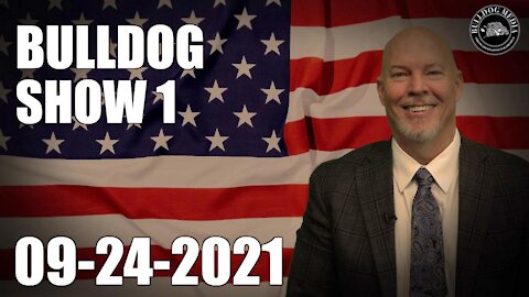 Bulldog Show 1 | September 24, 2021