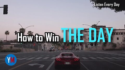 【Motivation】How to Win THE DAY - Inspirational & Motivational Video