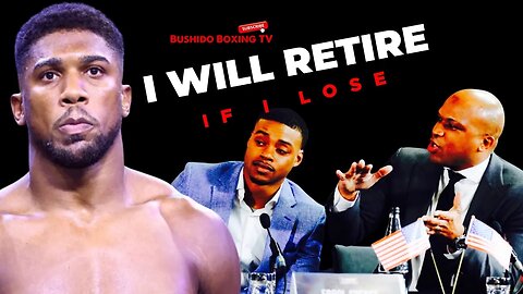 "I Will RETIRE!" Can the Errol Spence Style Make Anthony Joshua A Champion again?