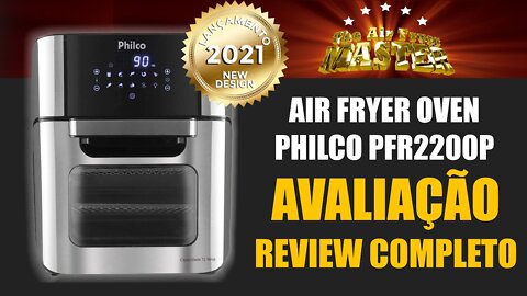 AIR FRYER PHILCO OVEN 12L PFR2200P - REVIEW