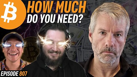 How Much Bitcoin Do You Need to Retire? | EP 807