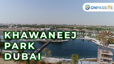 ONPASSIVE - AL KHAWANEEJ PARK - DUBAI