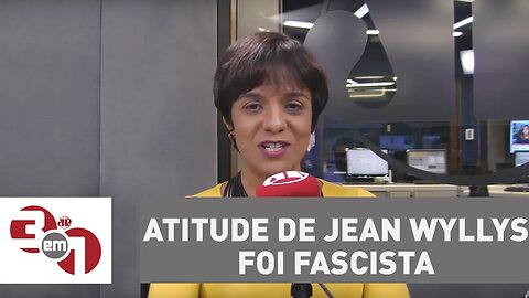 Vera: Atitude de Jean Wyllys foi fascista