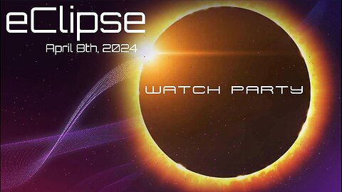 Phil Godlewski WATCH Party: eClipse - April 8th, 2024