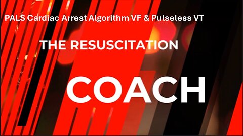 PALS Cardiac Arrest Algorithm VF & Pulseless VT