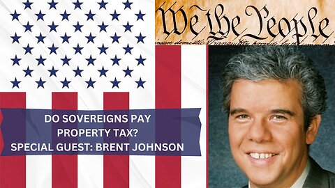 OCTOBER 12, 2023 RIGHT NOW W/ANN VANDERSTEEL - DO SOVEREIGNS PAY PROPERTY TAX?
