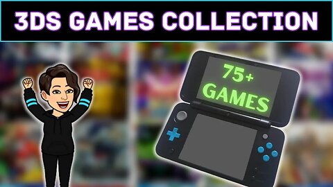 Nintendo 3DS Video Game Collection | Update 2023