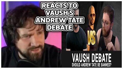 Destiny Reacts To Vaush's Andrew Tate Debate With PlayingWithFire
