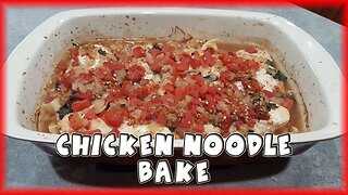 Chicken Noodle Bake