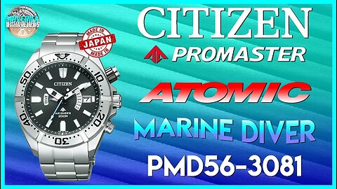 Dive Master! | Citizen Promaster 200m Solar Atomic Quartz Marine Diver PMD56-3081 Unbox & Review