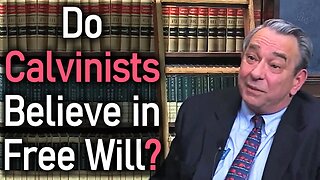 Do Calvinists believe in Free Will? - Dr. R. C. Sproul