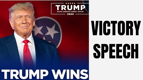 Trump Delivers Victory Speech