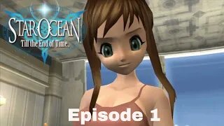 Star Ocean: Till The End Of Time - Episode 1 - Vacation's Over