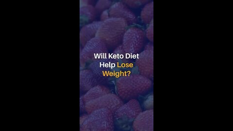 Will Keto Diet Help Lose Weight | Best Weight Loss Diet