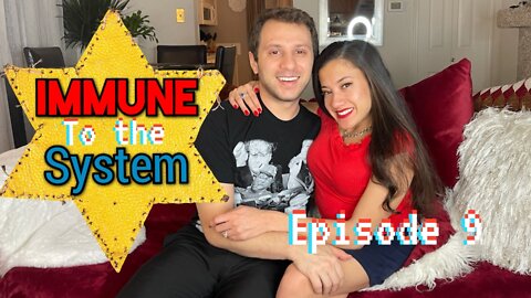 Immune to the System - Episode 9 - Land Down Under Tyranny