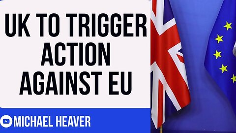 UK Action Against EU After Brussels BREAK Deal