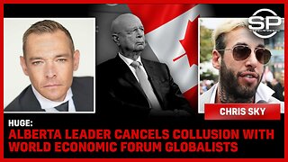 HUGE: Alberta Leader CANCELS Collusion With World Economic Forum Globalists.